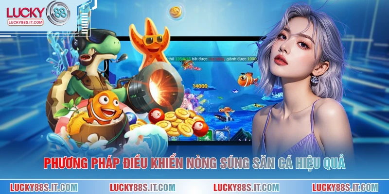 Bắn Cá Rồng Đổi Thưởng - Tuyệt Phẩm Săn Cá Đỉnh Cao 2 Phương pháp điều khiển nòng súng săn cá hiệu quả